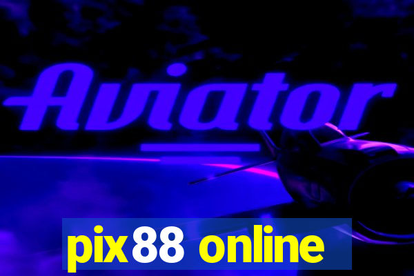 pix88 online